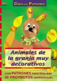 ANIMALES DE LA GRANJA MUY DECORATIVOS de FITTKAU, ERNESTINE 
