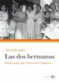 LA COCINA DE LAS DOS HERMANAS de ESPADA, ARCADI 