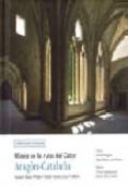 MUSICA EN LAS RUTAS DEL CISTER ARAGON-CATALUA (INCLUYE CD) di VV.AA. 
