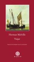 VIAJAR de MELVILLE, HERMAN 
