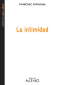 LA INTIMIDAD de TORRALBA, FRANCESC 