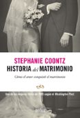 HISTORIA DEL MATRIMONIO di COONTZ, STEPHANIE 