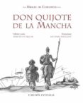 DON QUIJOTE DE LA MANCHA: (EDICION INTEGRAL CON DIBUJOS DE MINGOT E) de CERVANTES SAAVEDRA, MIGUEL DE 