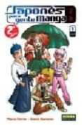 JAPONES PARA GENTE MANGA N 1 (2 ED.) de FERRER, MARIA  RAMIREZ, DAVID 