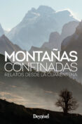 MONTAAS CONFINADAS. RELATOS DESDE LA CUARENTENA di VV.AA. 