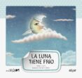 LA LUNA TIENE FRIO (MAYUSCULA) (LETRA GRANDE 3) de LLUCH, ENRIC 