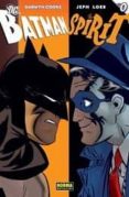 THE SPIRIT 0: BATMAN / THE SPIRIT de LOEB, JEPH 