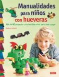 MANUALIDADES PARA NIOS CON HUEVERAS de SCHMITT, GUDRUN 