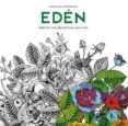 EDEN (ARTETERAPIA): COLOREAR PARA ADULTOS di VV.AA. 