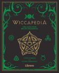 WICCAPEDIA: UNA GUIA PARA BRUJAS MODERNAS de ROBBINS, SHAWN 