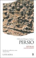 SATIRAS (ED. BILINGUE) de PERSIO FLACO, AULO 