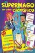 EL SUPERMAGO CIENTIFICO di WIESE, JIM 