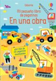 EN UNA OBRA MI PEQUEO LIBRO PEGATINAS de BINGHAM, JANE 