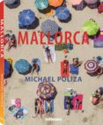 MALLORCA: POLIZA di POLIZA, MICHAEL 