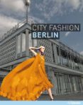 (PE) CITY FASHION BERLIN di BIERHALS, CHRISTINE 