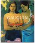 GAUGUIN di WALTHER, INGO F. 