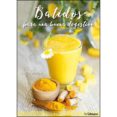 BATIDOS PARA UNA BUENA DIGESTION di MARANIK, ELIQ 