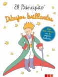 EL PRINCIPITO: DIBUJOS BRILLANTES di VV.AA. 