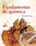 FUNDAMENTOS DE QUIMICA di CHANG, RAYMOND 