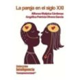 LA PAREJA EN EL SIGLO XXI de MALPICA CARDENAS, ALFONSO OLVERA GARCIA, ANGELICA PATRICIA 