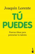TU PUEDES de LORENTE, JOAQUIN 