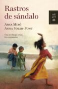 RASTROS DE SANDALO de MIRO, ASHA  SOLER PONT, ANNA 