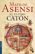 EL ULTIMO CATON de ASENSI, MATILDE 