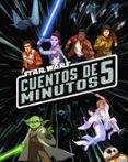 STAR WARS: CUENTOS DE 5 MINUTOS de STAR WARS 