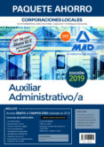 PAQUETE AHORRO AUXILIAR ADMINISTRATIVO DE CORPORACIONES LOCALES. AHORRA 52  (INCLUYE TEMARIO GENERAL VOLMENES 1 Y 2; TEST DEL   TEMARIO GENERAL; SIMULACROS DE EXAMEN; SUPUESTOS PRCTICOS Y ACCESO GR di VV.AA. 