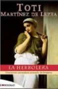 LA HERBOLERA di MARTINEZ DE LEZEA, TOTI 