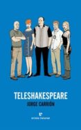 TELESHAKESPEARE de CARRION, JORGE 