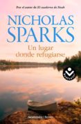 UN LUGAR DONDE REFUGIARSE de SPARKS, NICHOLAS 