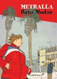 METRALLA de MODAN, RUTU 