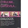 DIALOGOS: CYRULNIK - CAPDEVILA di CYRULNIK, BORIS  CAPDEVILA, CARLES 