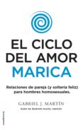 EL CICLO DEL AMOR MARICA de MARTIN, GABRIEL J. 