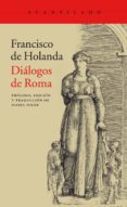 DILOGOS DE ROMA di HOLANDA, FRANCISCO DE 