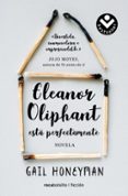 ELEANOR OLIPHANT ESTA PERFECTAMENTE di HONEYMAN, GAIL 