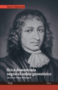 TICA DEMOSTRADA SEGN EL ORDEN GEOMTRICO de SPINOZA, BARUJ 
