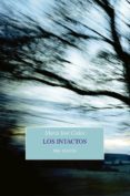 LOS INTACTOS di CODES, MARIA JOSE 