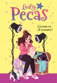 LOCURAS EN EL ESCENARIO! (SERIE LADY PECAS 2) de LADY PECAS 