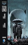 BATMAN TIERRA 1 (VOL. 1) (4 ED.) de JOHNS, GEOFF  FRANK, GARY 