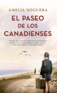 EL PASEO DE LOS CANADIENSES de NOGUERA, AMELIA 