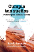 CUMPLE TUS SUEOS di LACAVE, ROCIO 
