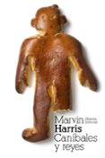 CANIBALES Y REYES de HARRIS, MARVIN 