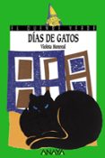 DIAS DE GATOS (EL DUENDE VERDE) de MONREAL DIAZ, VIOLETA 