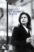 LA MUJER NUEVA de LAFORET, CARMEN 