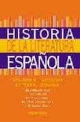 HISTORIA DE LA LITERATURA ESPAOLA. TOMO 4 di VV.AA. 