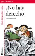 NO HAY DERECHO! de MORGENSTERN, SUSIE 