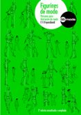 FIGURINES DE MODA: PATRONES PARA LA ILUSTRACION DE MODA di FEYERABEND, F. V. 