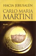 HACIA JERUSALEN di MARTINI, CARLO MARIA 
